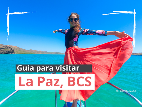 Cuánto cuesta viajar a La Paz, BCS | ZoeViajando